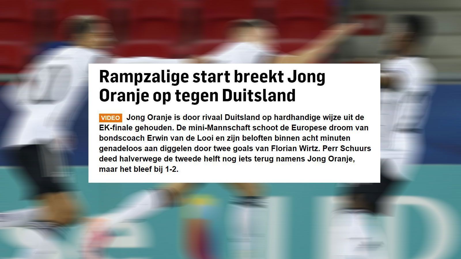 
                <strong>"Algemeen Dagblad"</strong><br>
                Die niederländische Tageszeitung "Algemeen Dagblad" schreibt: "Katastrophaler Start bricht die Jong Oranje gegen Deutschland". Außerdem "zerschmetterte die Nachwuchs-Mannschaft gnadenlos den EM-Traum von Bundestrainer Erwin van de Looi". Das Aufeinandertreffen der Rivalen Deutschland und Niederlande sei ein Duell "Jungtiere gegen Löwen" gewesen.
              