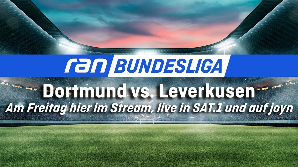 Dortmund vs. Leverkusen im Livestream