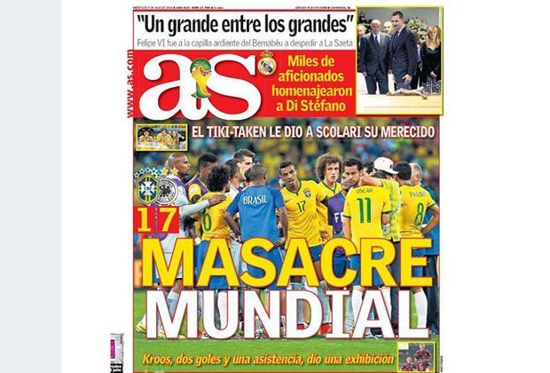 
                <strong>AS (Spanien)</strong><br>
                Die spanische Sportzeitung "AS" wird martialisch und beschreibt die 7:1-Pleite der Brasilianer gegen Deutschland im WM-Halbfinale als ein "Massaker auf Weltniveau".
              