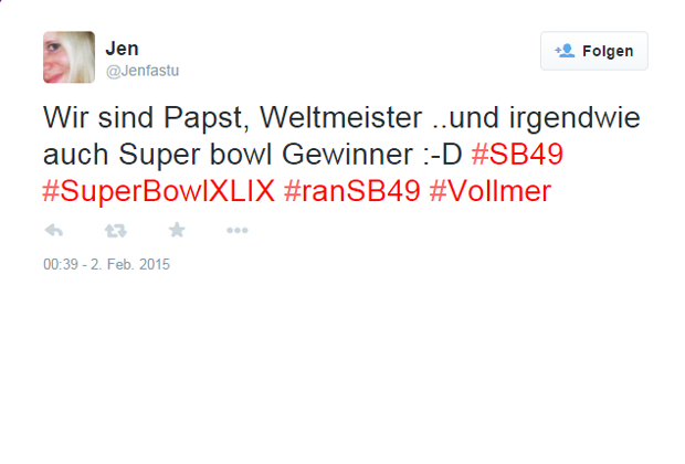 
                <strong>Wir sind Super-Bowl-Gewinner</strong><br>
                Jetzt waren wir nicht nur Papst, sondern sind auch Super-Bowl-Gewinner, freut sich diese Twitter-Userin. Sebastian Vollmer sei Dank!
              