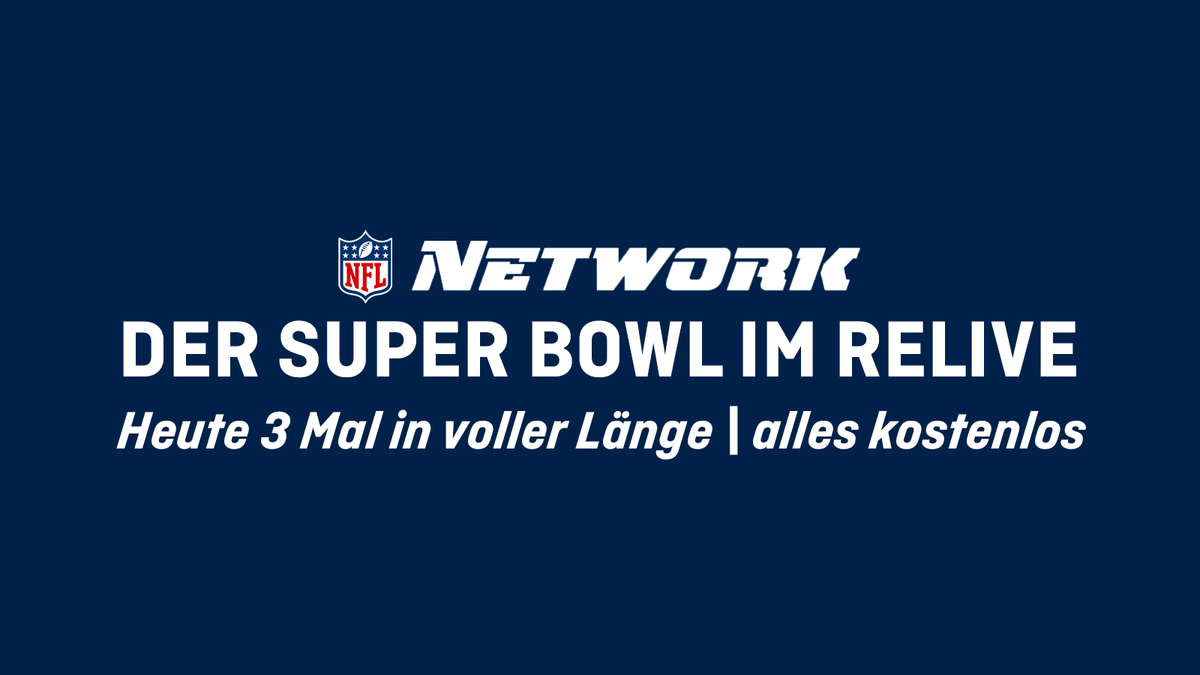 Der Super Bowl in voller Länger: Die Wiederholung im Relive