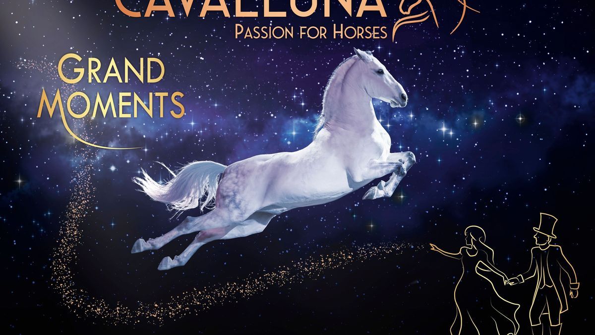 „Cavalluna – Grand Moments“ ist weit mehr als eine Pferdeshow