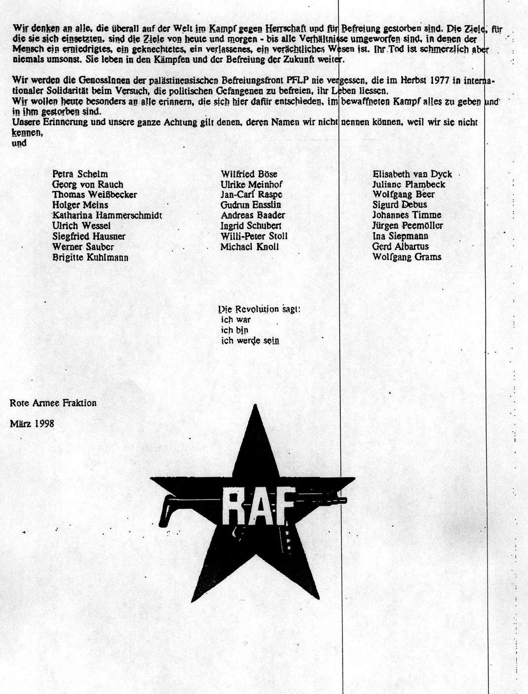Mit einem Schreiben an die Nachrichtenagentur Reuters gab die Rote Armee Fraktion (RAF) im Jahr 1998 ihre Selbstauflösung bekannt. Das Bild zeigt die letzte Seite des Schreibens.