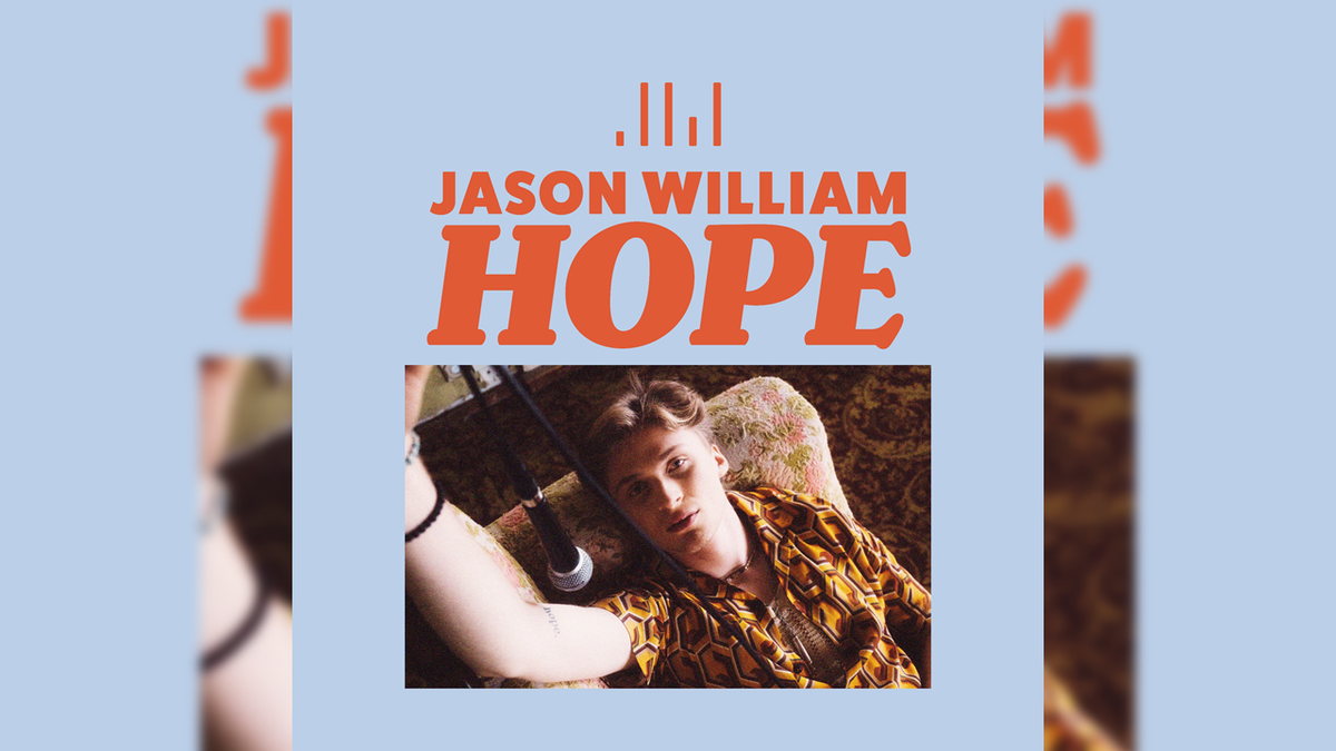 Newcomer Jason William setzt auf „Hope“