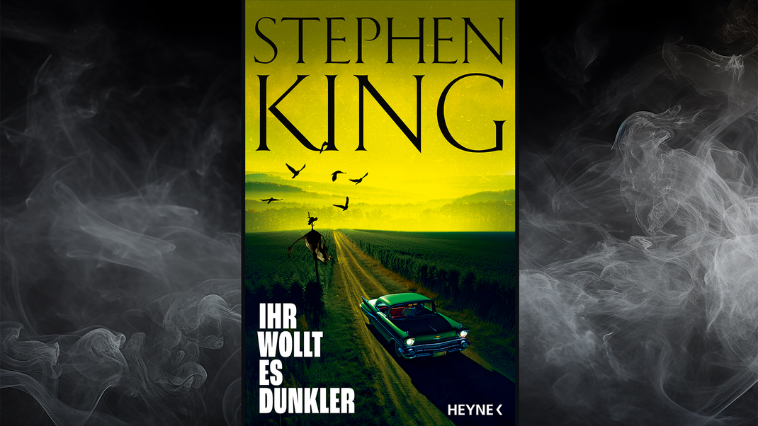 Ihr wollt es dunkler von Stephen King