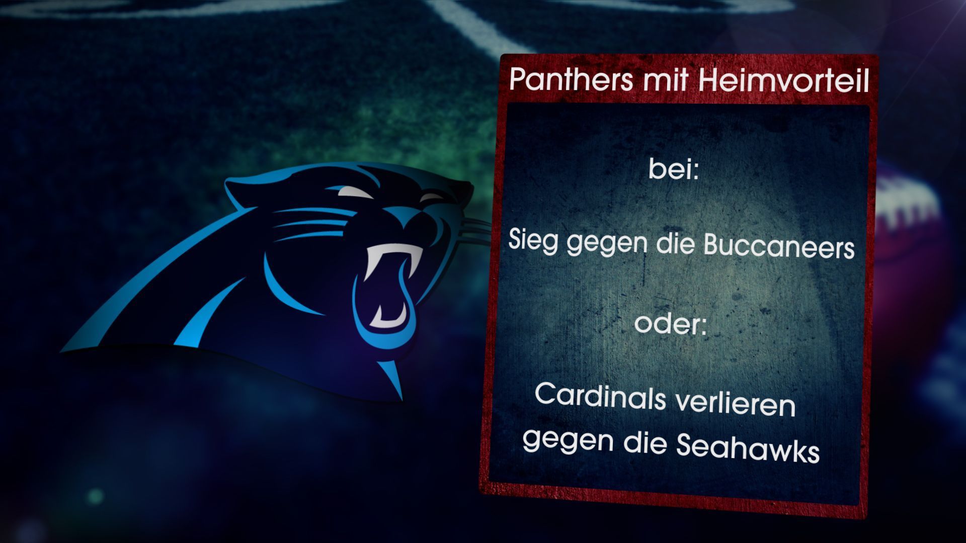 
                <strong>Carolina Panther mit Heimvorteil, wenn ...</strong><br>
                
              