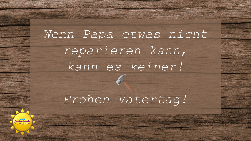 Dein Papa ist dein persönlicher Handwerker? Dann ist dieser WhatsApp-Gruß perfekt für dich.