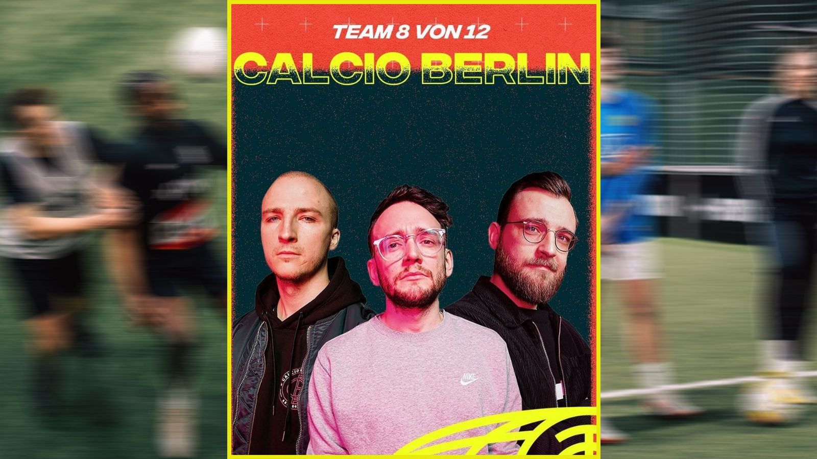 <strong>Team 8: Calcio Berlin</strong><br>mit Calcio Berlin (Nico Heymer, Christoph Kröger und Niklas Levinsohn)<br><em>Spieler: Guiliano	Zimmerling, Meik	Kühnel, Colin	Beutel, Amir	Ahmadi, Bilal	El Morabiti, Mario	Schragl, Marvin	Boachie, Yazid	Tambo, Ilias	Toubo</em>