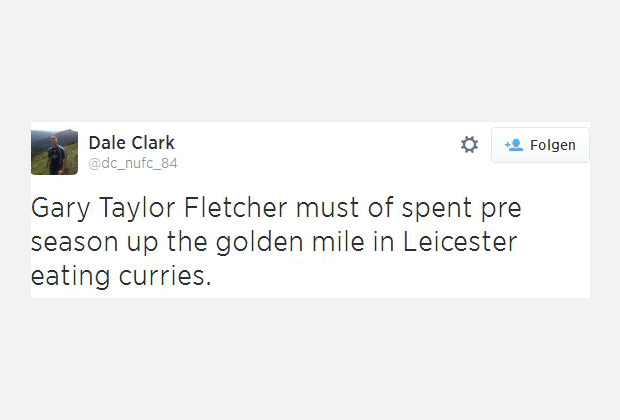 
                <strong>Indische Küche </strong><br>
                "Gary Taylor Fletcher hat seine Saisonvorbereitung mit dem Verzehr von Currys auf der Golden Mile (Anm. d. Red.: bekannte Einkaufsstraße mit vielen indischen Restaurants in Leicester)  verbracht."
              