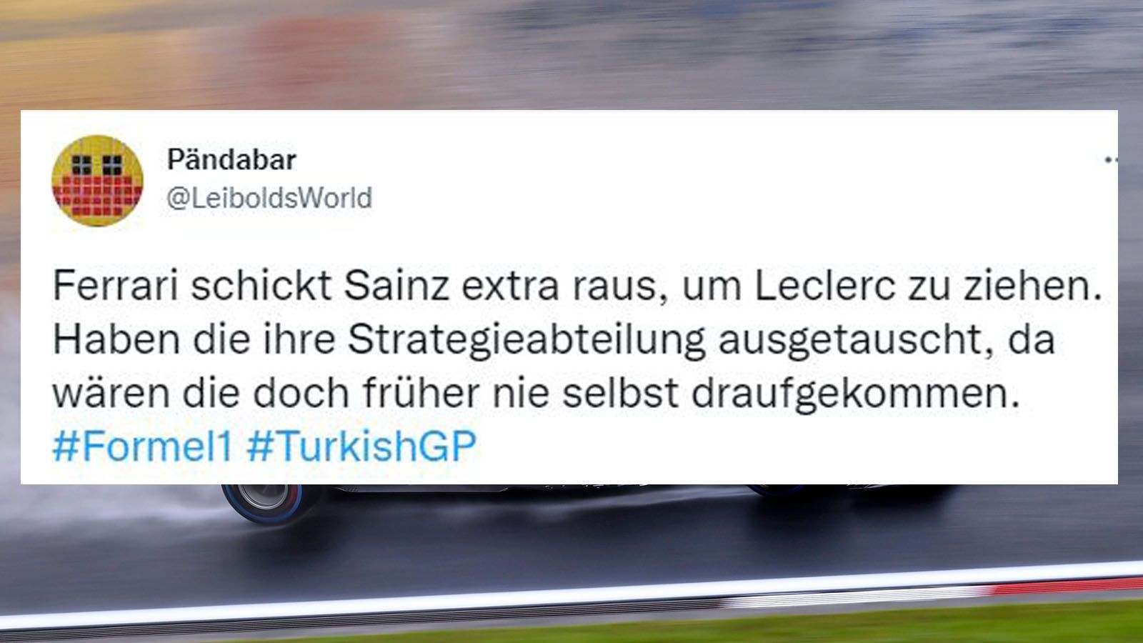 
                <strong>Die Netzreaktionen zum Türkei-Qualifying</strong><br>
                Ferraris Strategieabteilung hat tatsächlich etwas sinnvolles geschafft und Charles Leclerc in Q3 gebracht. Neue Zeiten bei der Scuderia Ferrari. 
              