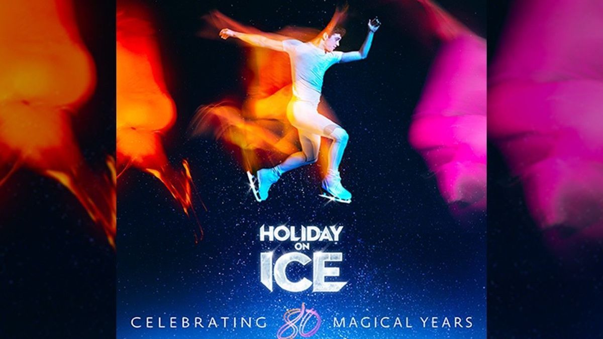 Holiday On Ice - 80 Magical Years