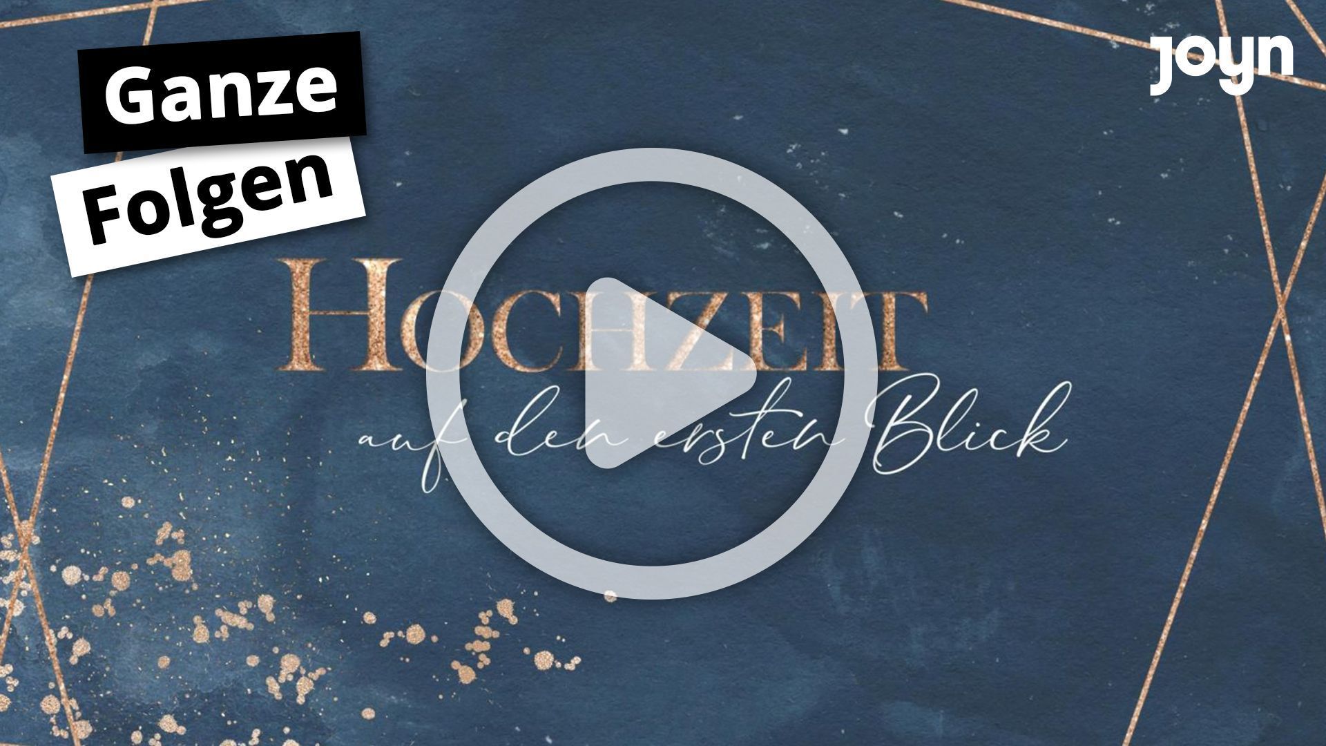Ganze Folgen von "Hochzeit auf den ersten Blick" auf Joyn