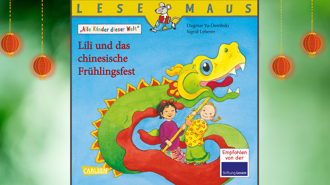 "Lili und das chinesische Frühlingsfest" von Dagmar Yu-Dembski und Sigrid Leberer