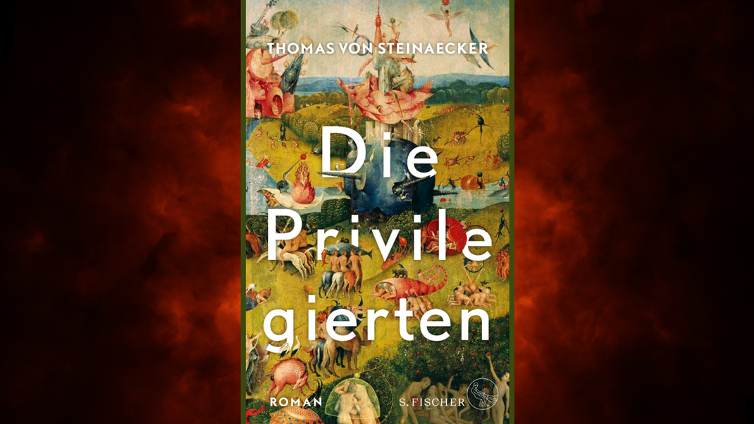 "Die Privilegierten" von Thomas von Steinaecker