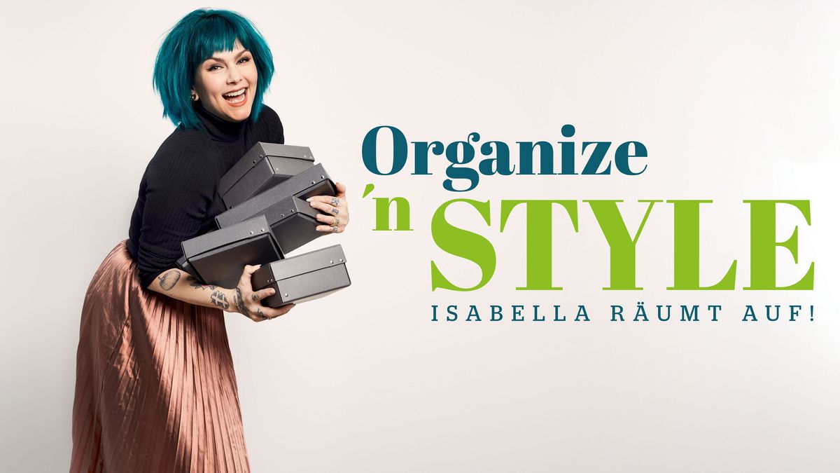 Organize 'n Style - Isabella räumt auf!