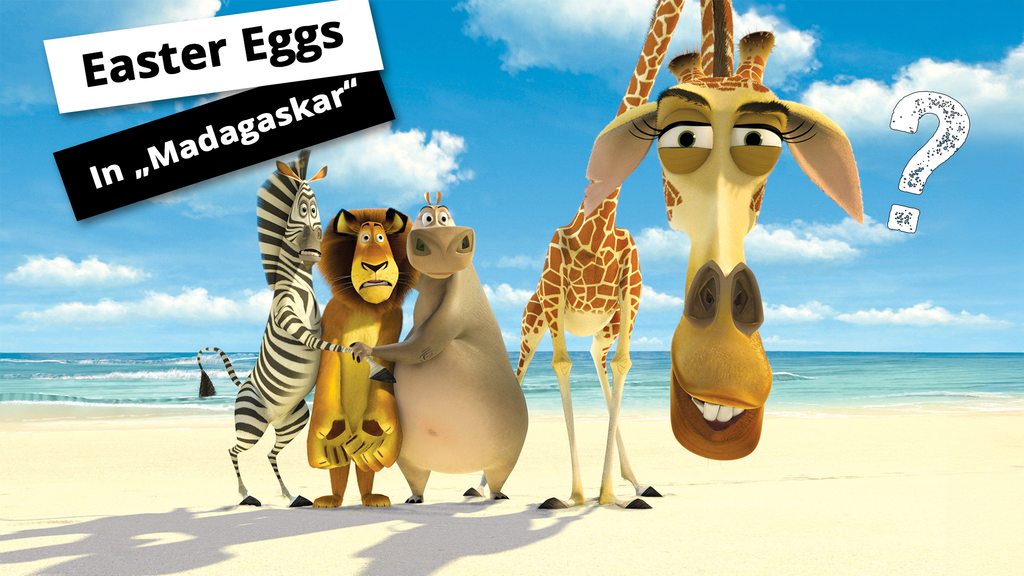 Hast du diese Easter Eggs in "Madagaskar" direkt entdeckt?