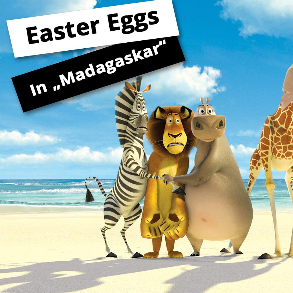 Hast du diese Easter Eggs in "Madagaskar" direkt entdeckt?