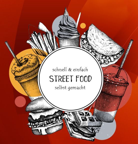 Mehr Street Food zum Nachmachen