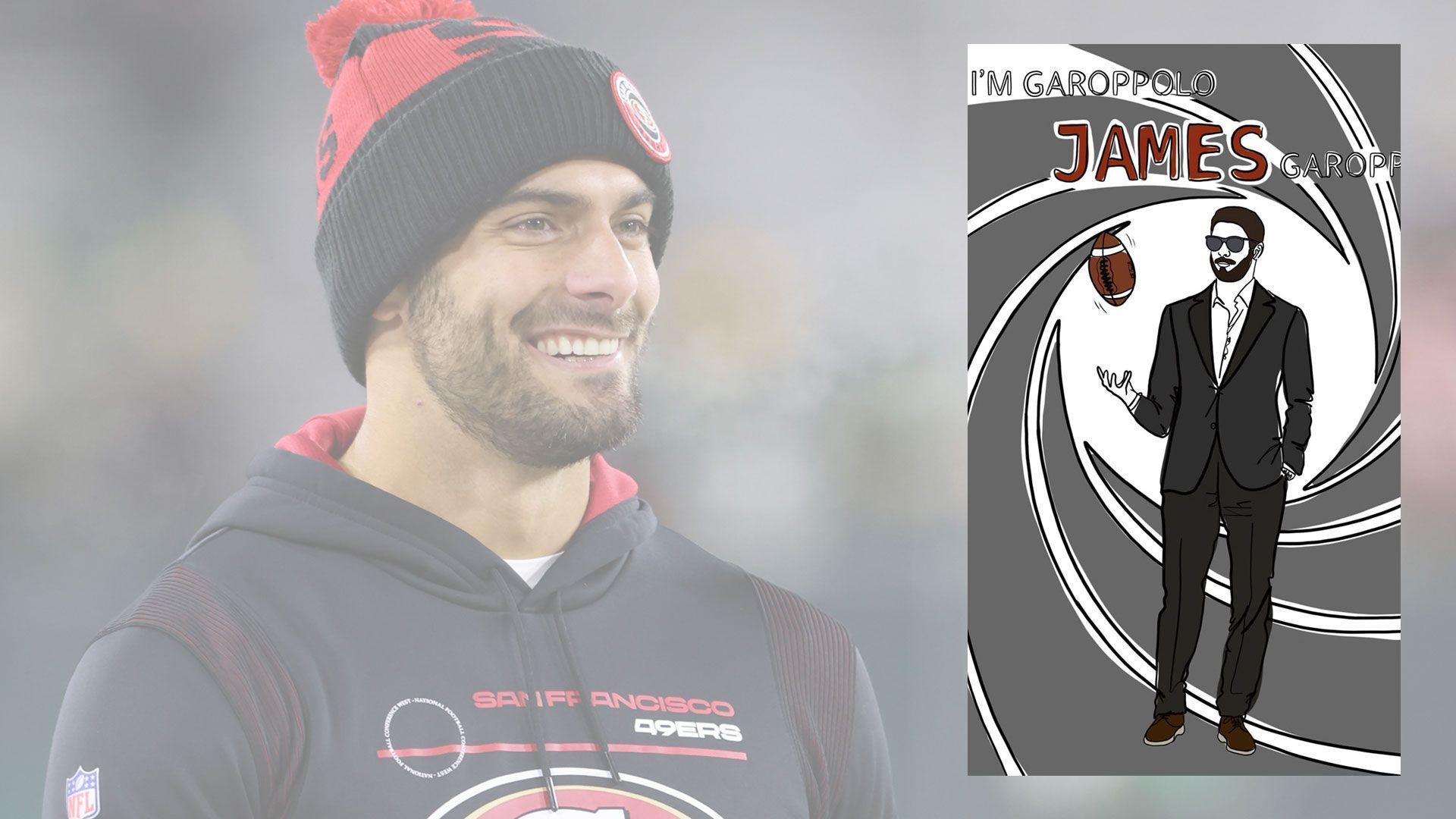 
                <strong>Tag 18</strong><br>
                Jimmy Garoppolo als "James Bond".
              