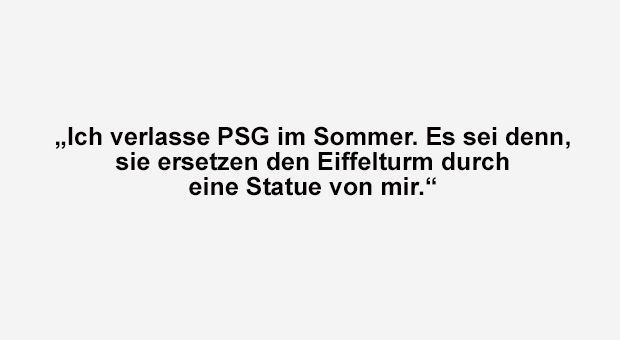 
                <strong>Zlatan Ibrahimovic macht Paris ein Angebot</strong><br>
                Als der Abgang von PSG schon beschlossene Sache schien, hatte "Ibra" doch noch einen Einfall: "Ich verlasse PSG im Sommer. Es sei denn, sie ersetzen den Eiffelturm durch eine Statue von mir."
              