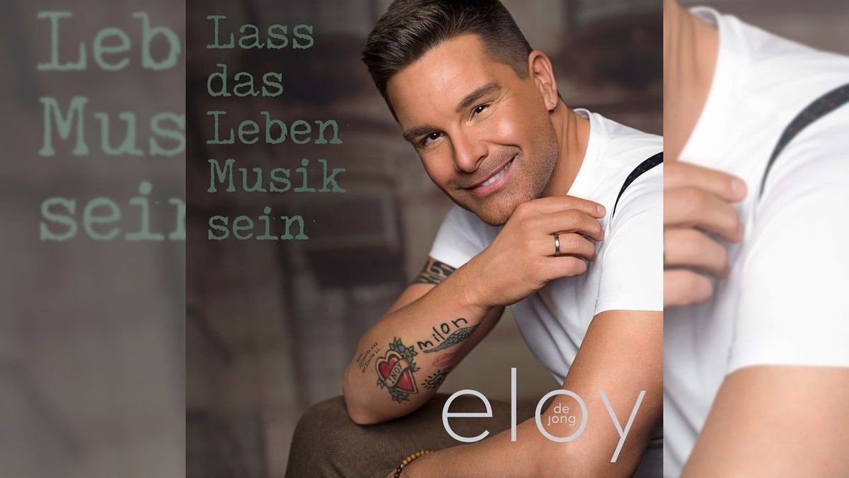 Eloy de Jong und sein drittes Soloalbum „Lass das Leben Musik sein“