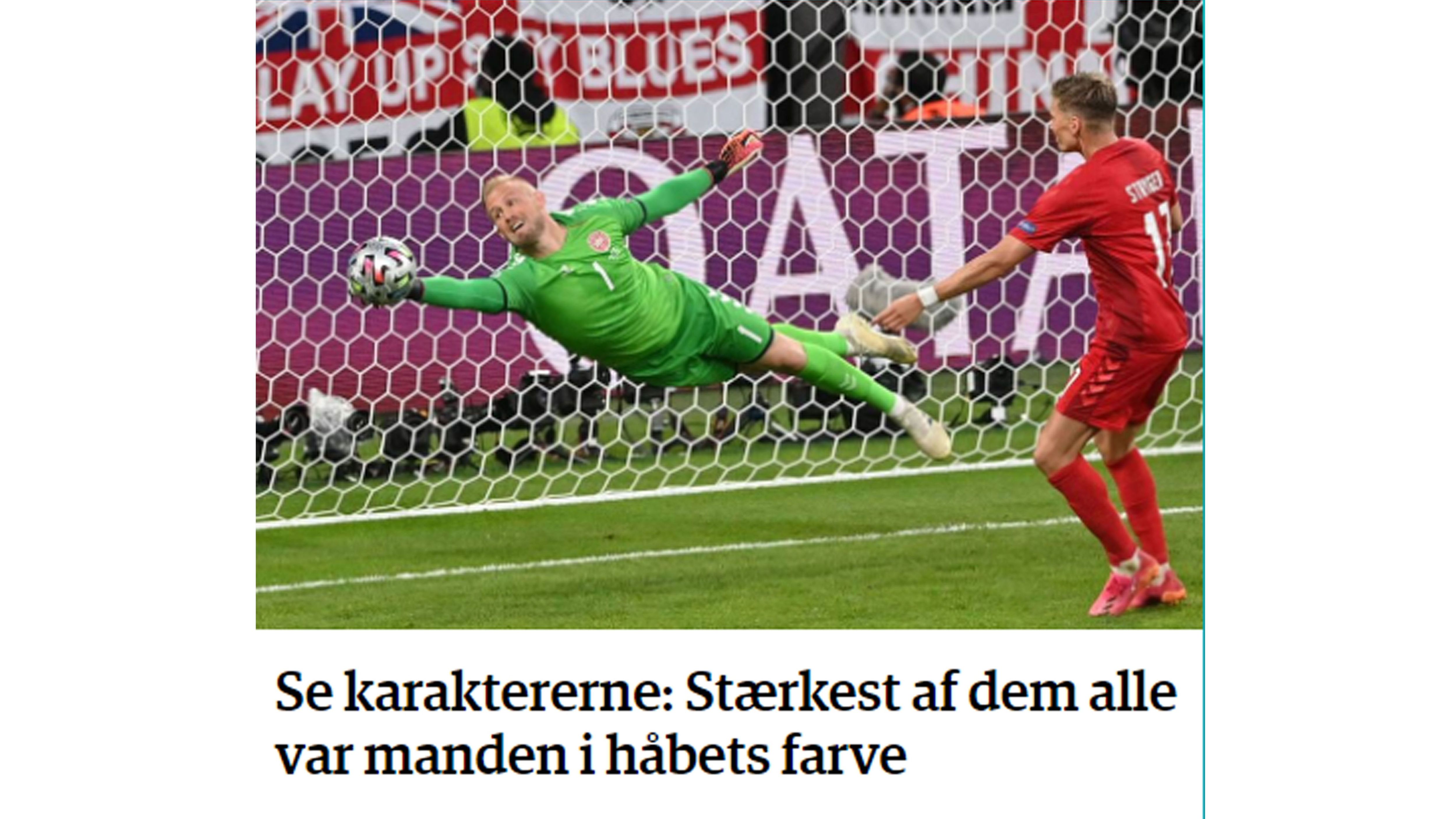 
                <strong>Jyllands Posten: "Der Stärkste von allen war der Mann in der Farbe der Hoffnung" </strong><br>
                Die dänische "Jyllands Posten" lobpreist Kasper Schmeichel für seine herausragende Leistung im Halbfinale. 
              