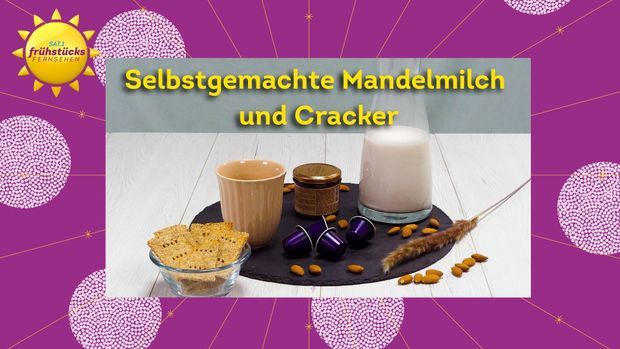 Selbstgemachte Mandelmilch und Cracker - Teaser