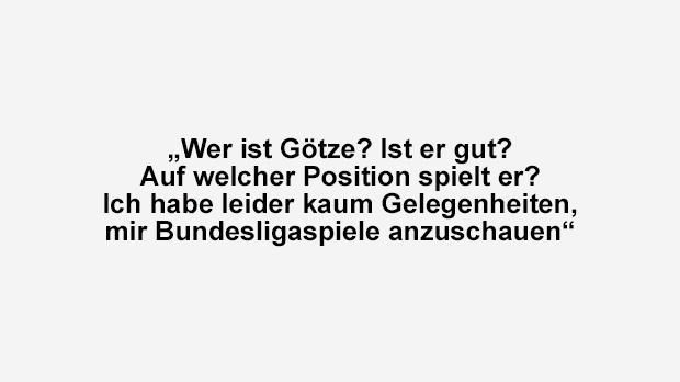 
                <strong>Cristiano Ronaldo</strong><br>
                Im September 2011 führte die "Sport BILD" ein Interview mit dem Real-Star und fragte ihn, was er von Mario Götze halte. Ein Foto des Dortmunders half dem Portugiesen leider auch nicht auf die Sprünge.
              