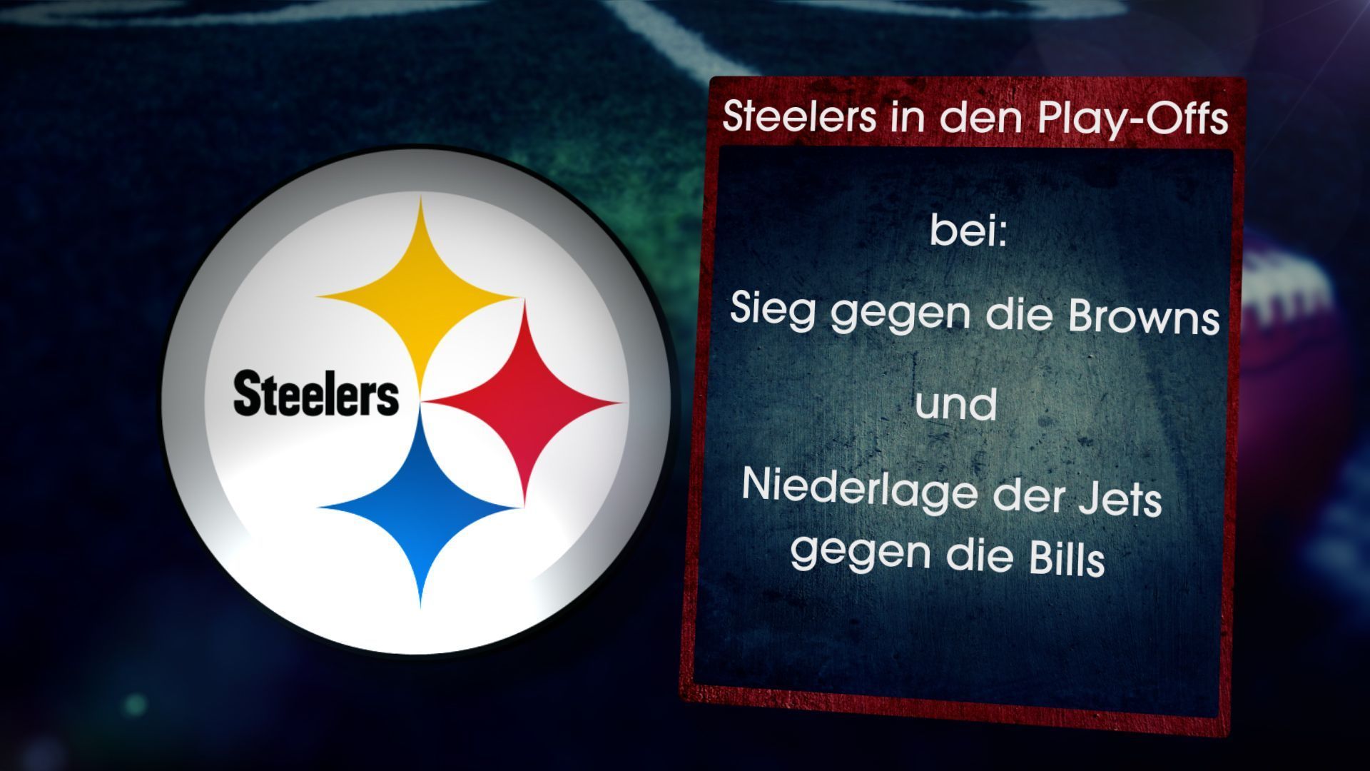
                <strong>Pittsburgh Steelers in den Playoffs, wenn ...</strong><br>
                
              