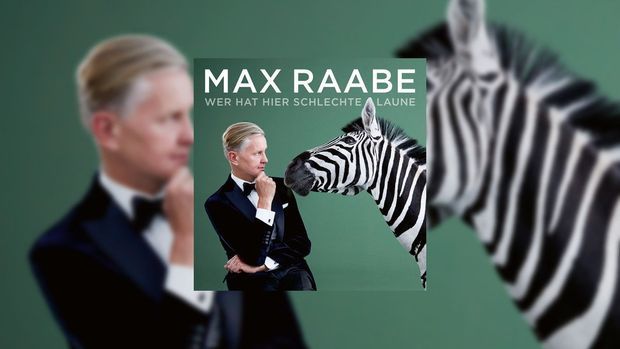  „Wer hat hier schlechte Laune“? Das fragt und singt Max Raabe auf seinem neuen Album
