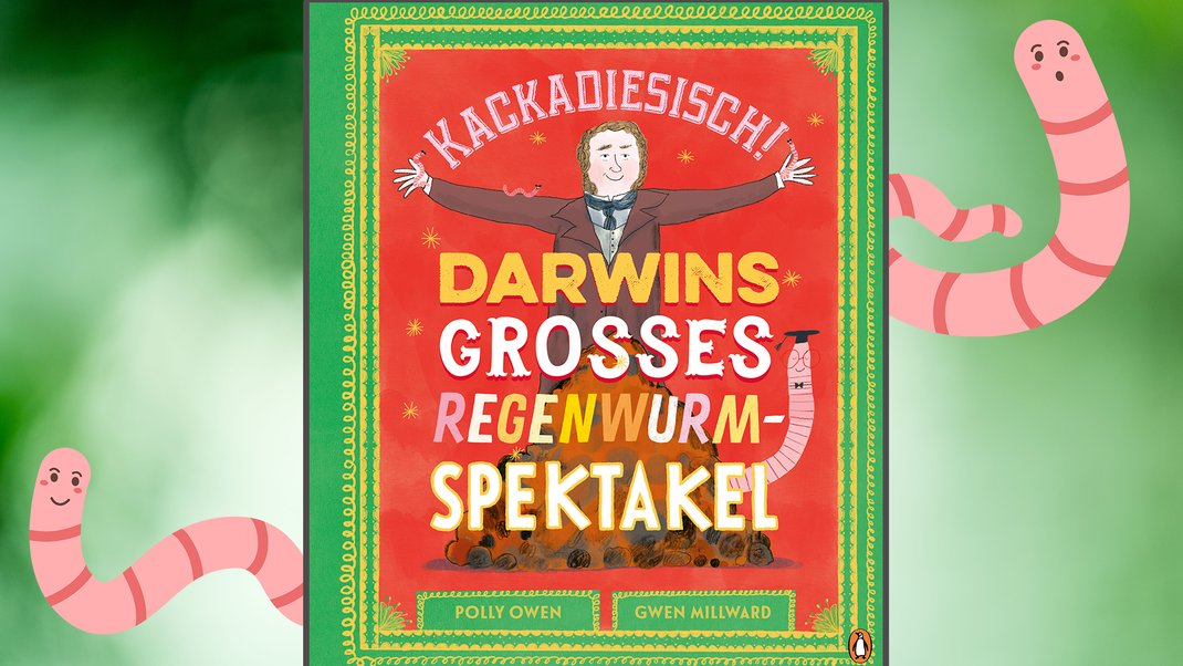 "Kackadiesisch! Darwins großes Regenwurm-Spektakel" von Polly Owen