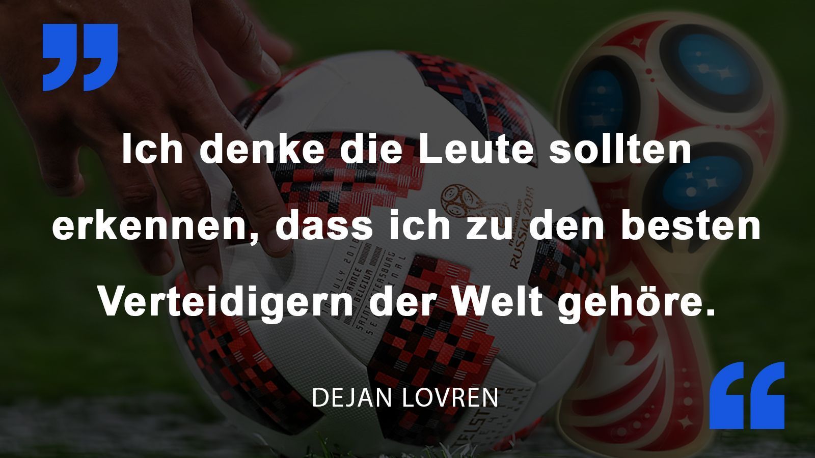 
                <strong>Dejan Lovren</strong><br>
                Dejan Lovren direkt nach dem Sieg gegen England und dem gleichbedeutenden Final-Einzug bei der WM.
              