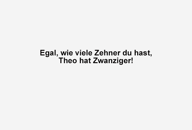 
                <strong>Egal-wie-Witze</strong><br>
                
              