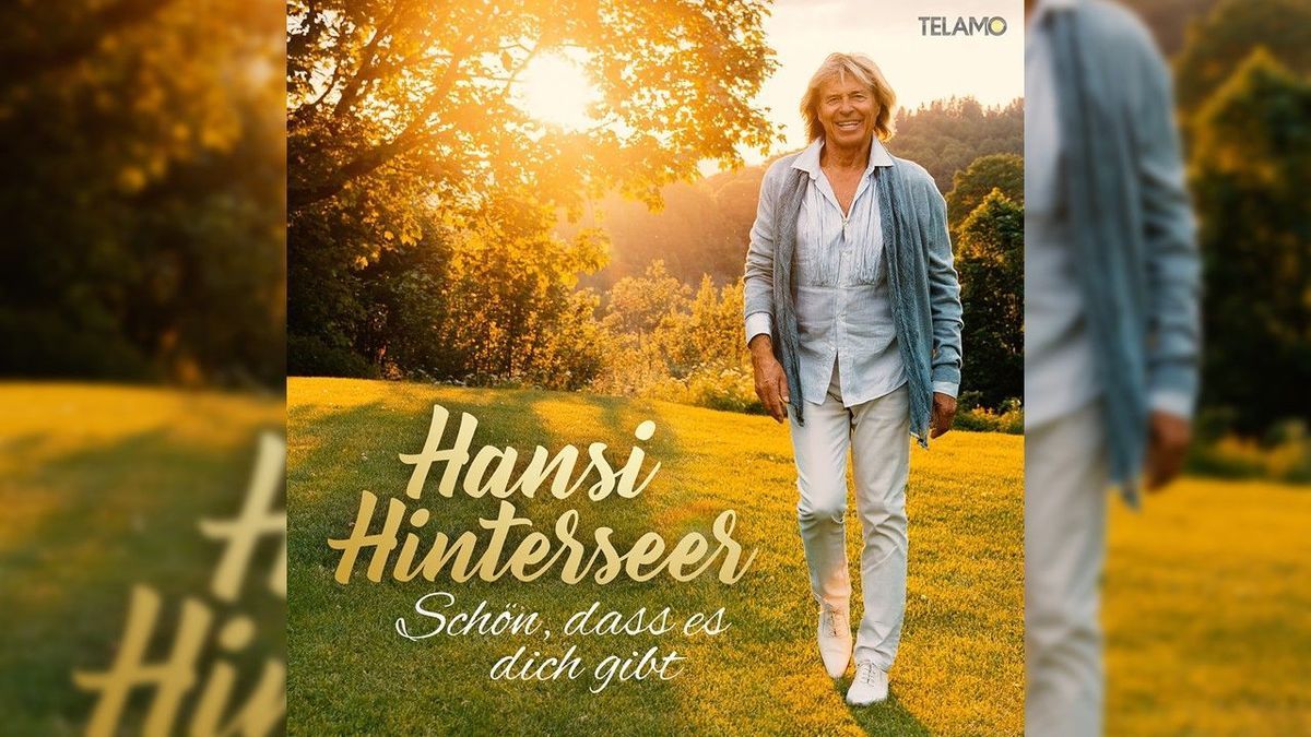„Schön, dass es dich gibt“, Hansi Hinterseer!