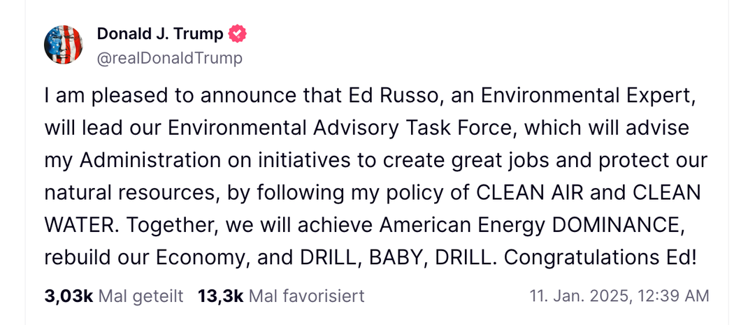 Dem Klimaschutz steht Donald Trump bekanntlich skeptisch gegenüber. Doch kurz vor seiner Amtseinführung deutet er an, was von seiner neuen Umwelt-Taskforce zu erwarten ist.