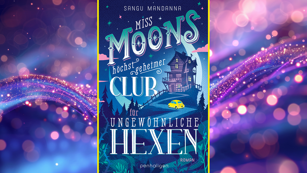 "Miss Moons höchst geheimer Club für ungewöhnliche Hexen" von Sangu Mandanna