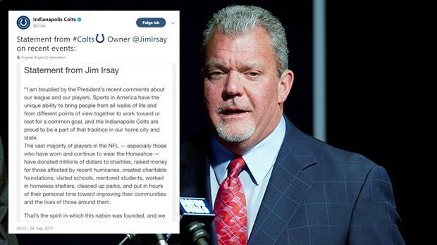 
                <strong>Jim Irsay (Eigentümer Indianaplois Colts)</strong><br>
                Colts-Eigentümer Jim Irsay zeigte sich "besorgt" und unterstrich, welchen positiven Einfluss Sportler in Amerika auf die Gesellschaft haben. "Die überwältigende Mehrheit der Spieler in der NFL haben Millionen von Dollar an die Opfer der Hurricanes gespendet. Durch diesen Esprit wurde unser Land gegründet und wir müssen immer daran arbeiten, Menschen zusammenzubringen."
              