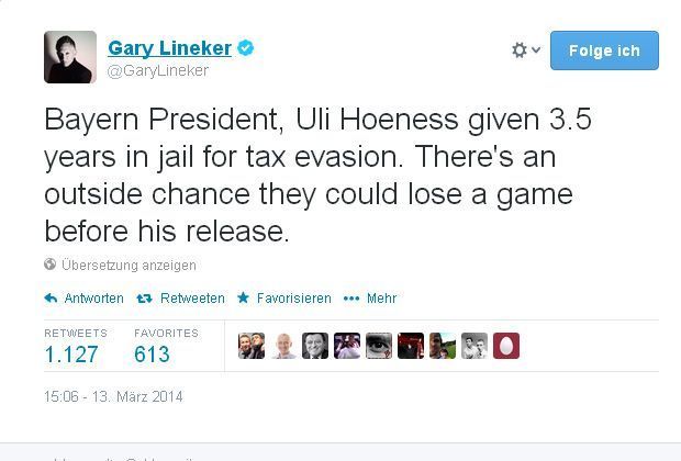 
                <strong>Gary Lineker (Ehemaliger Fußball-Profi)</strong><br>
                Englands Ex-Star via twitter: "Bayern President Uli Hoeness given 3.5 years in jail for tax evasion. Theres an outside chance they could lose a game befor his relase".
              