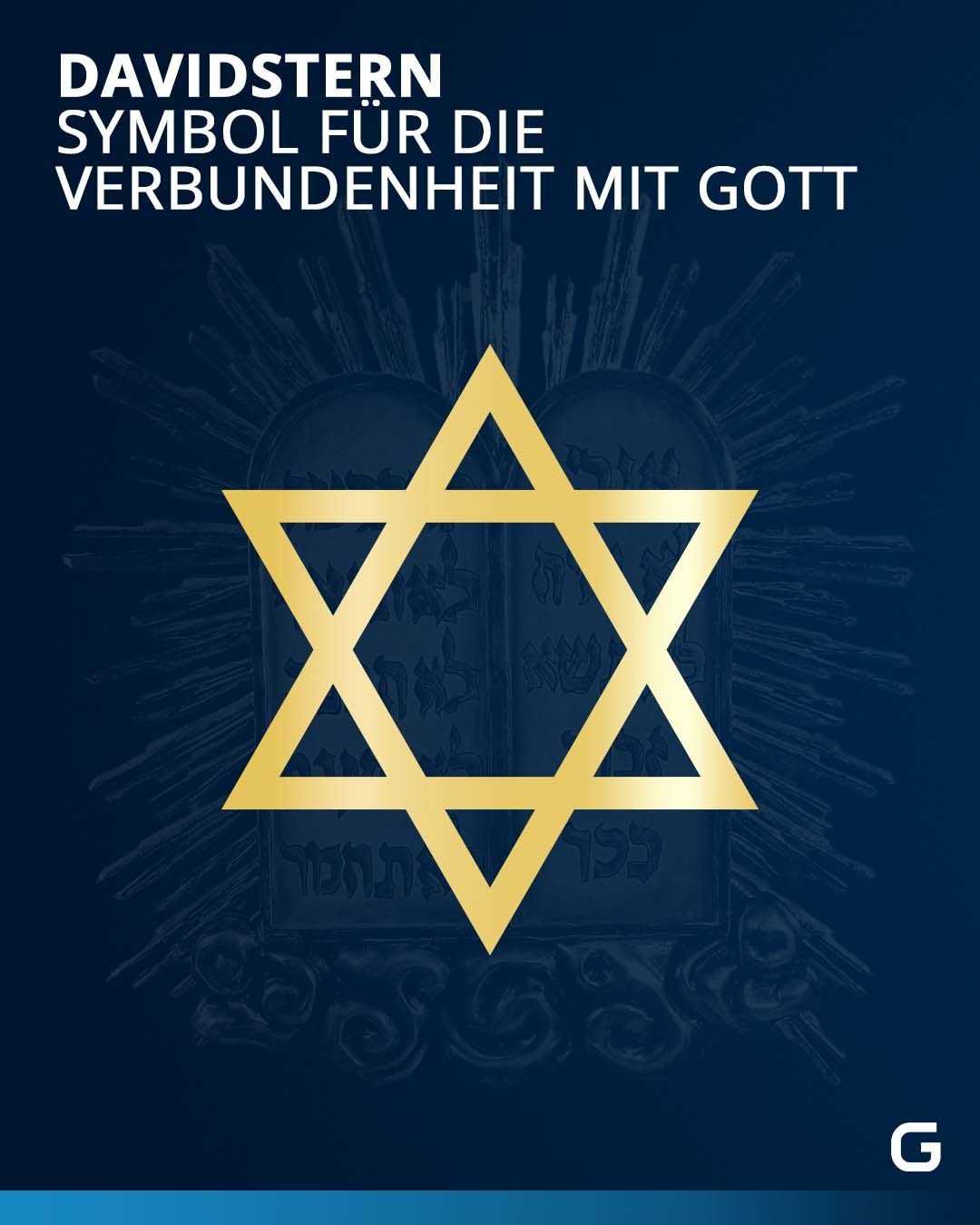 Der Davidstern mit seinen sechs Ecken ist das Symbol für die Verbundenheit der Juden und Jüdinnen mit Gott. Das obere Dreieck symbolisiert Gott, das untere den Menschen. Während der Zeit des Nationalsozialismus wurden jüdische Menschen in Deutschland gezwungen, einen "Judenstern" an ihrer Kleidung zu tragen. Das war ein sechseckiger Stern mit der Aufschrift "Jude". 