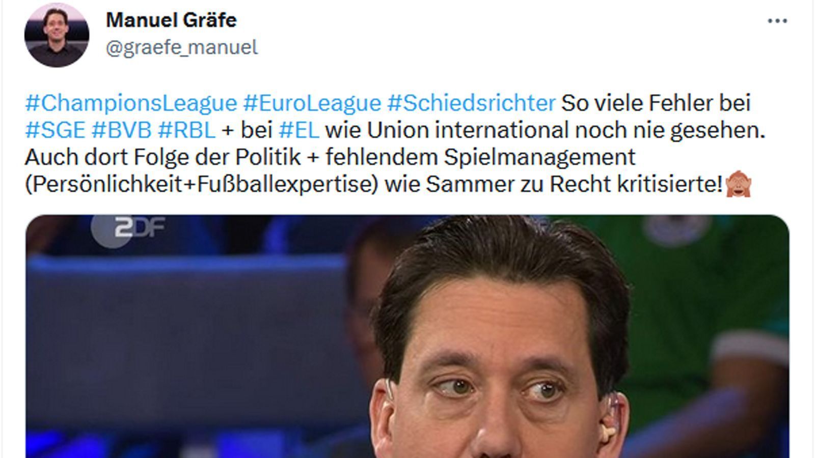 
                <strong>Gräfe kritisiert auch internationale Schiedsrichter</strong><br>
                Aber auch die internationalen Schiedsrichter in Champions League und Europa League sind nicht vor der Kritik von Manuel Gräfe geschützt. Gräfes Twitter-Account ist so etwas wie das schlechte Gewissen des Schiedsrichterwesens, insbesondere des Deutschen.
              