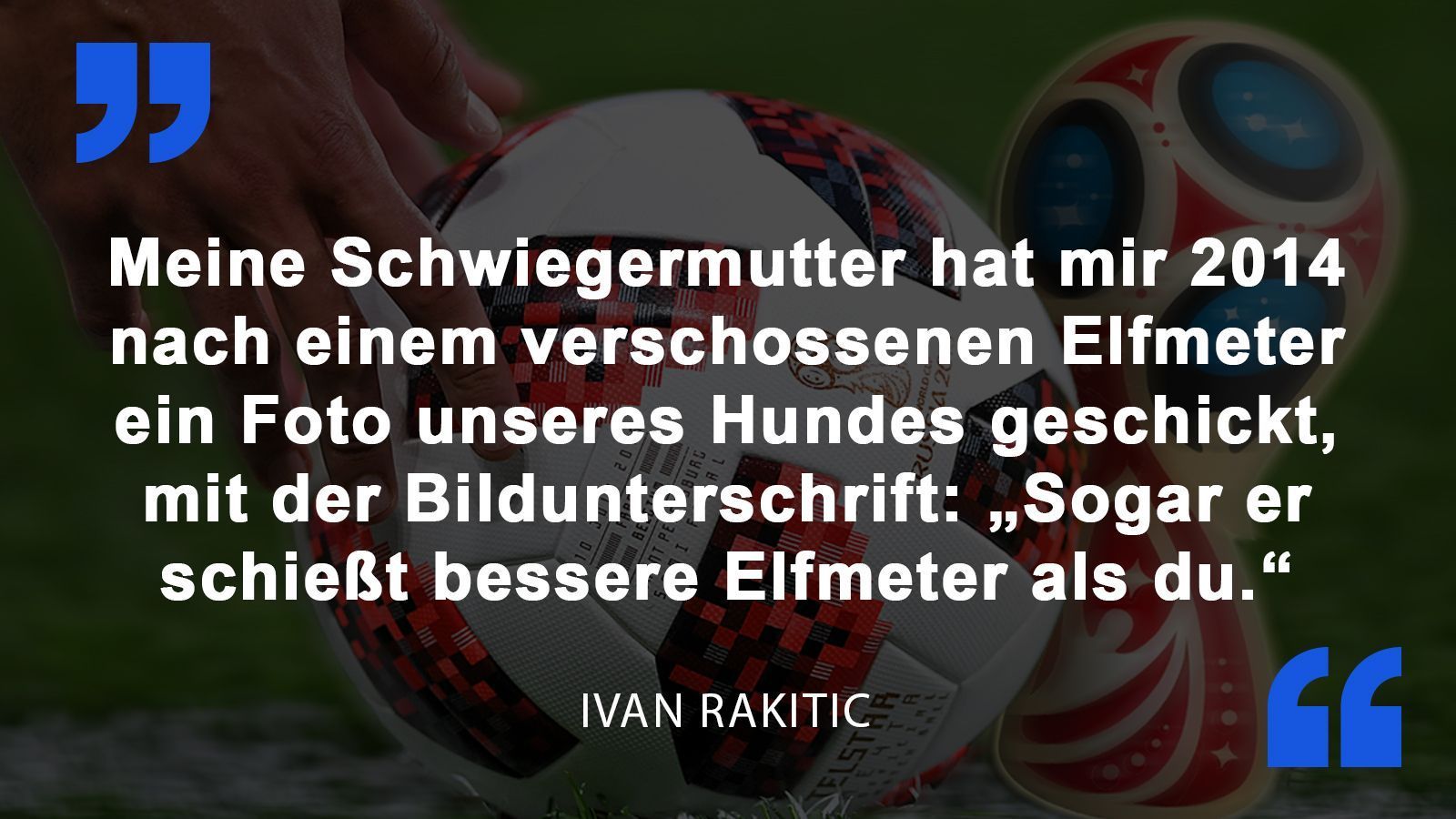 
                <strong>Ivan Rakitic</strong><br>
                Kroatiens Mittelfeld-Star nach dem Elfmeterschießen gegen Russland im Viertelfinale. Ivan Rakitic schoss den entscheidenden Elfer.
              