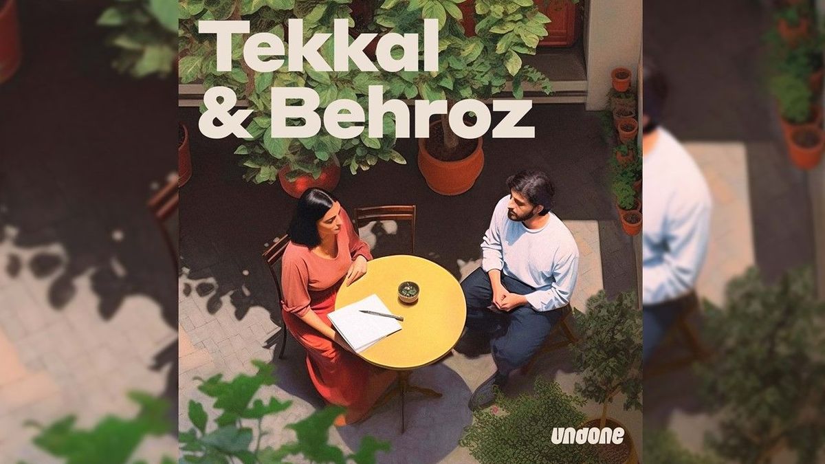 Tekkal & Behroz