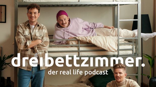 dreibettzimmer. Der Real Life Podcast
