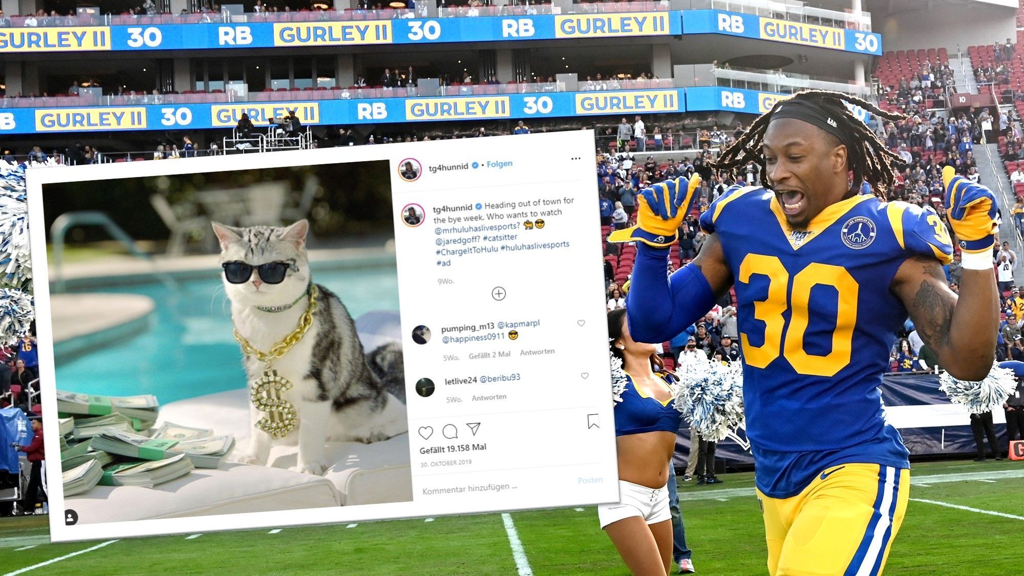 
                <strong>Todd Gurley </strong><br>
                Katzensitter aufgepasst! Wenn Todd Gurley unterwegs ist, sucht er ab und an einen Aufpasser für seinen Catfluencer namens "Mr. Hulu Has Live Sports" "mrhuluhaslivesports"
              