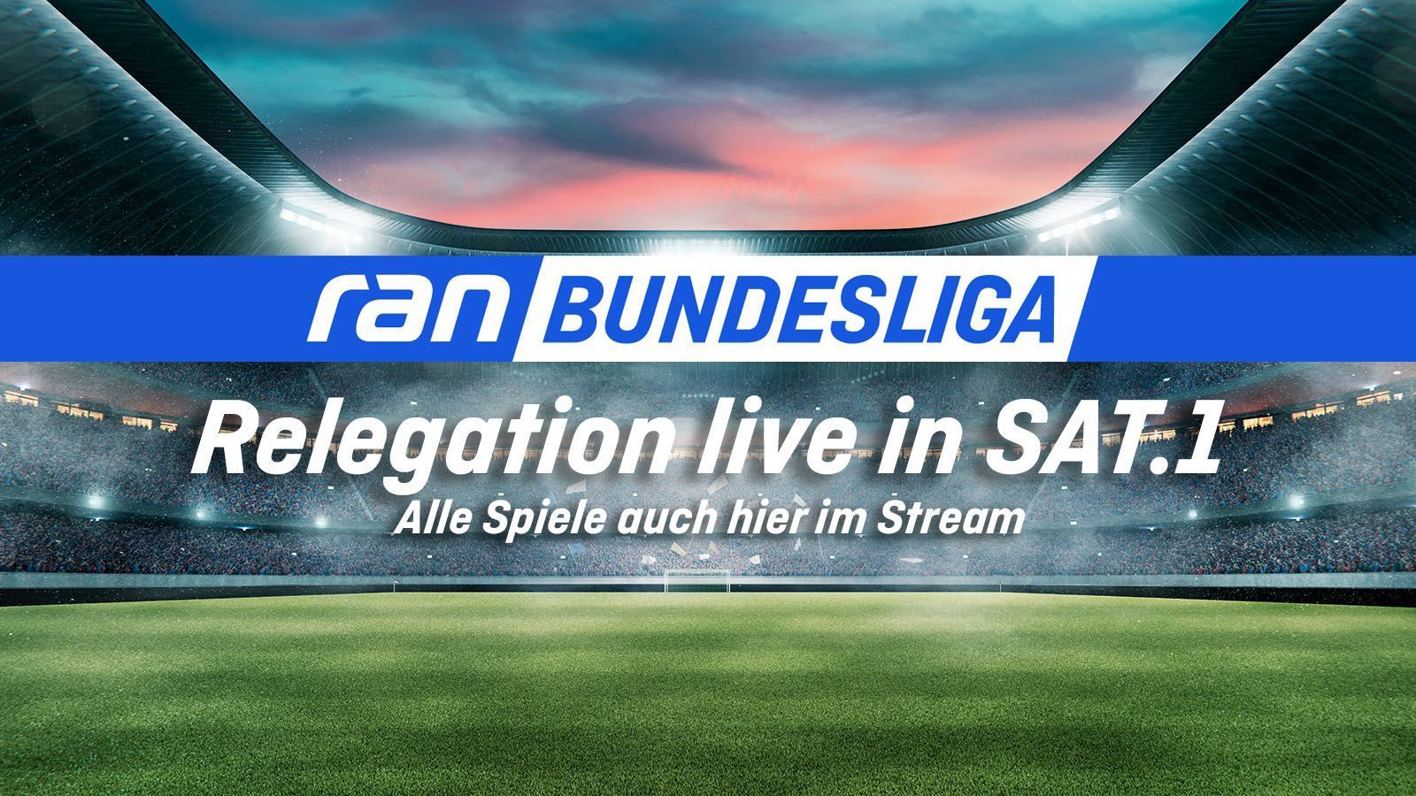Bundesliga-Relegation 2022/23 live Neue Anstoßzeit bei allen Spielen