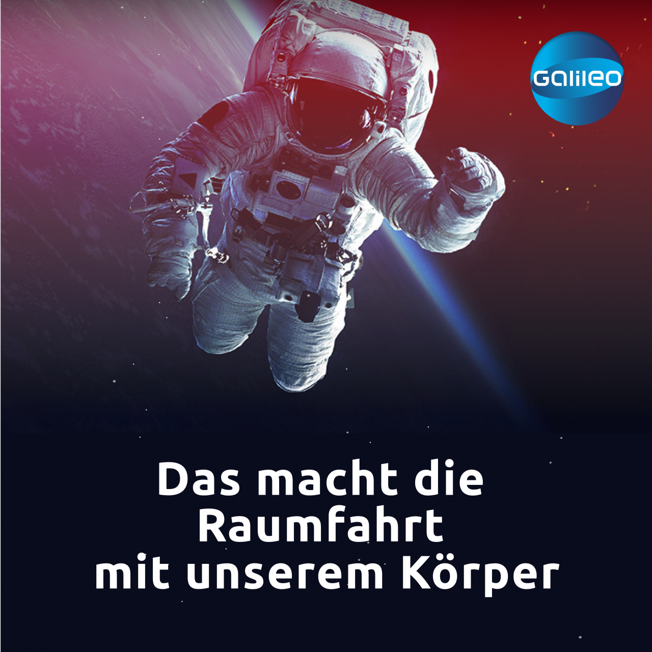 Auswirkungen von Raumfahrt auf den menschlichen Körper. 