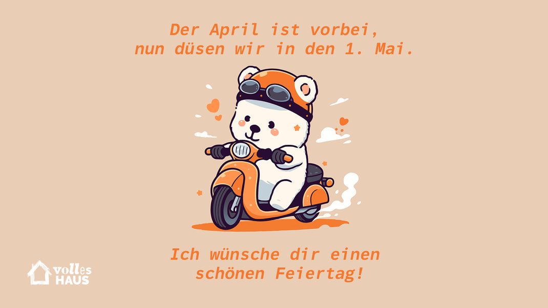 Lass uns gemeinsam in den Mai düsen - am besten mit einen niedlichen WhatsApp-Gruß.