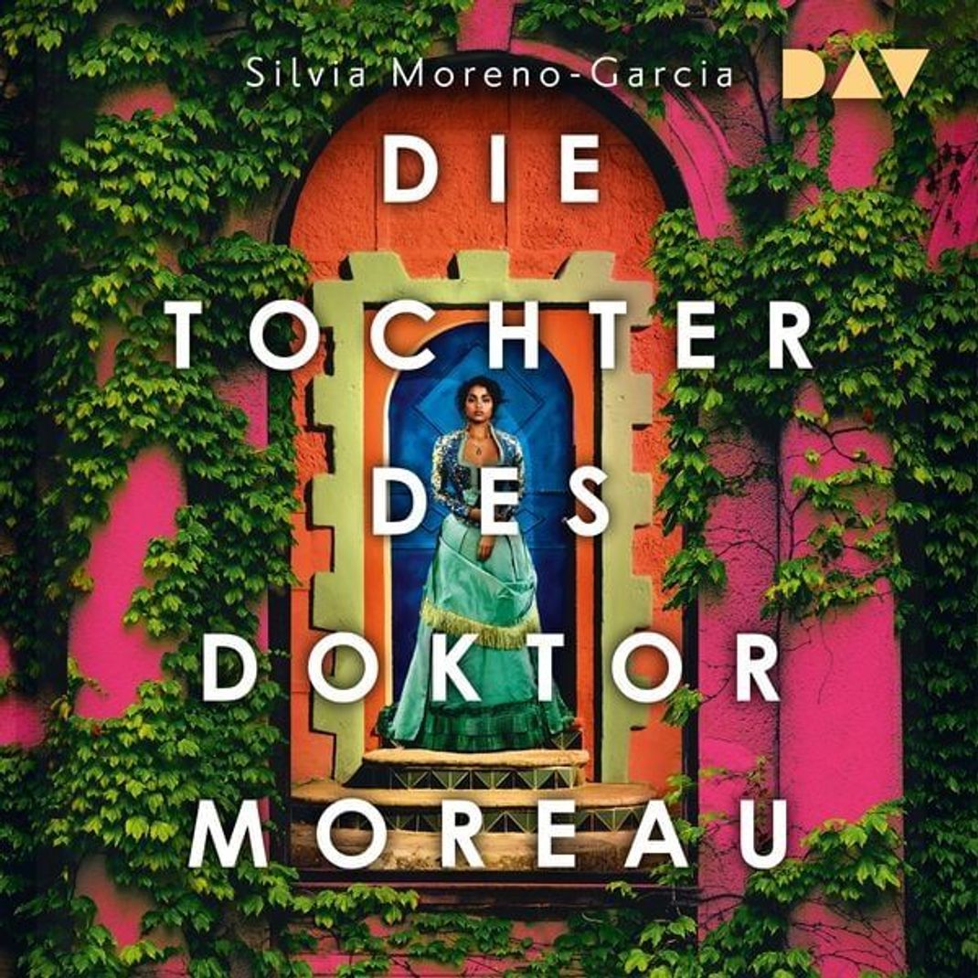 "Die Tochter des Doktor Moreau" von Silvia Moreno-Garcia