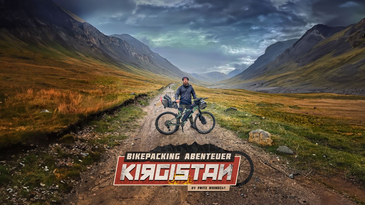 "Bikepacking Abenteuer Kirgistan": Alle Infos zum neuen Survial-Format mit Fritz Meinecke