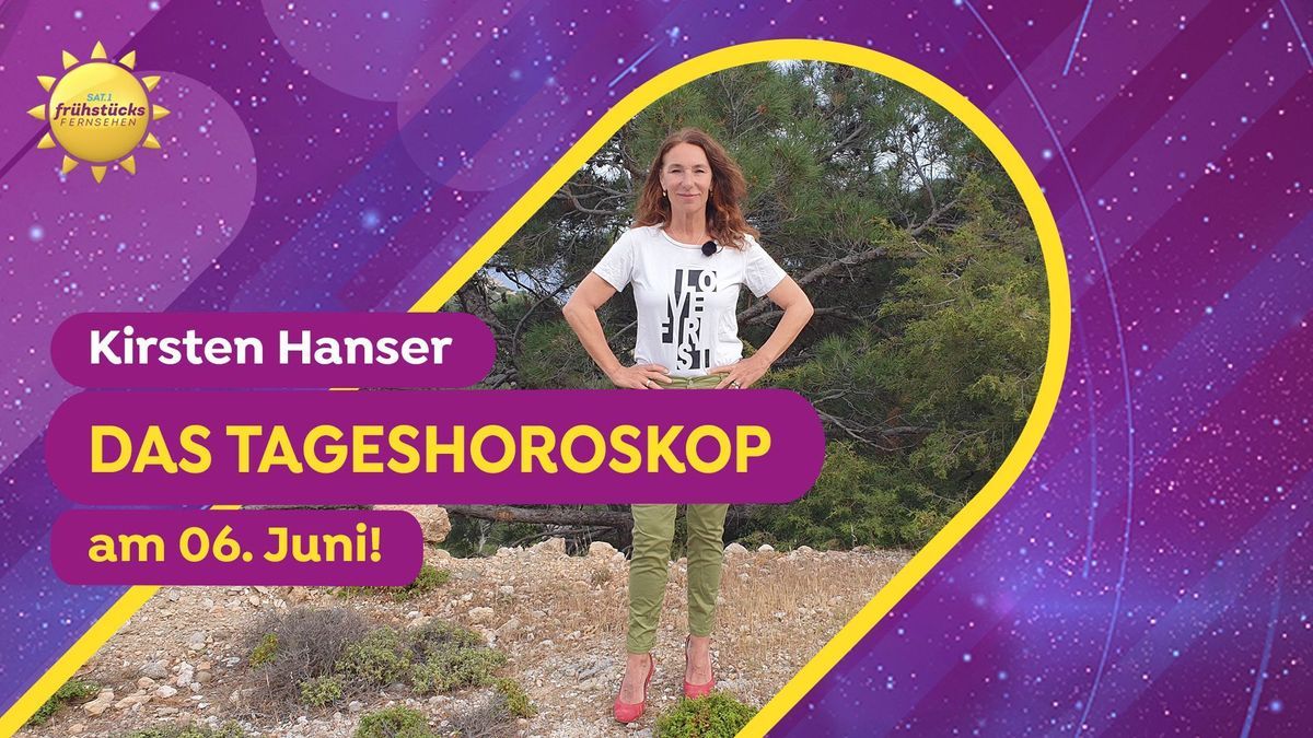 Tageshoroskop 6.6.2023